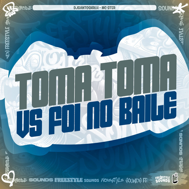 Toma Toma Vs Foi No Baile