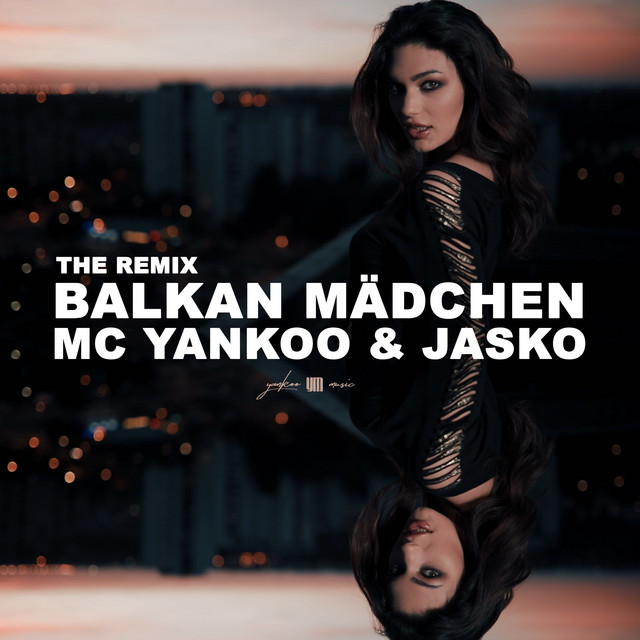 Balkan Mädchen (Remix)