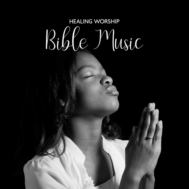 Healing Worship: Bible Music, Spiritual Religious, Prayer Meditation cover art