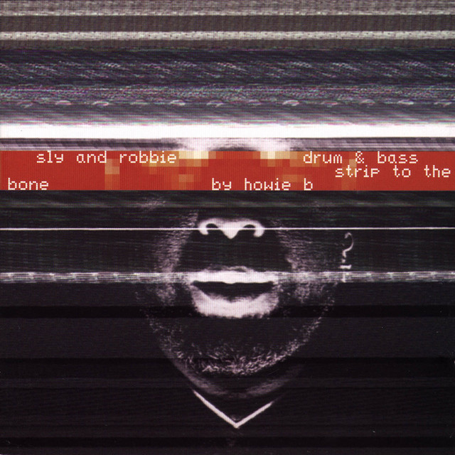 洋楽 Sly and Robbie Drum & Bass Strip to the Drum & Bass Strip To The Bone - Album by Sly & Robbie | Spotify