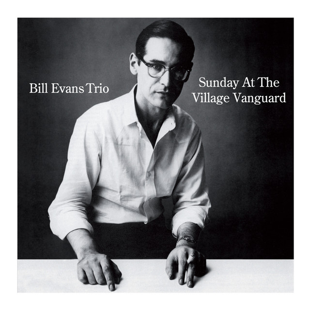 洋楽 Bill Evans Sunday at Village Vanguard Sunday at the Village Vanguard (Bonus Track Version) - Compilation