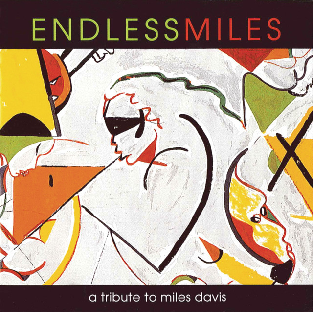 Endless Miles: A Tribute to Miles Davis - Compilation by Various