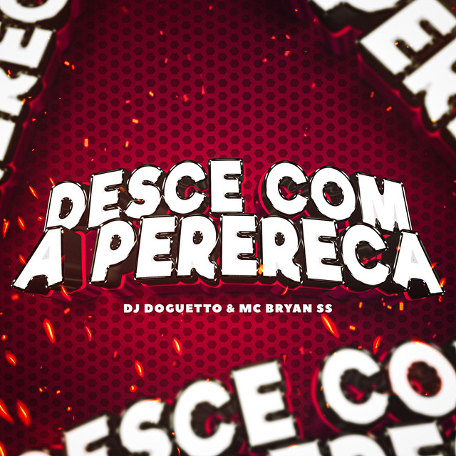 Desce Com a Perereca