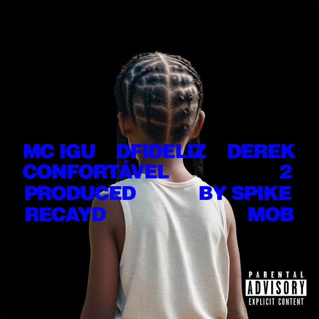Confortável 2 (feat. Derek, Dfideliz & MC Igu) cover art