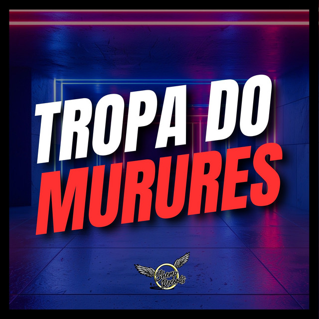 Tropa Do Murures