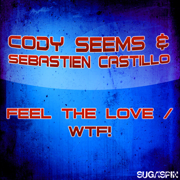 Feel the Love / Wtf! album image