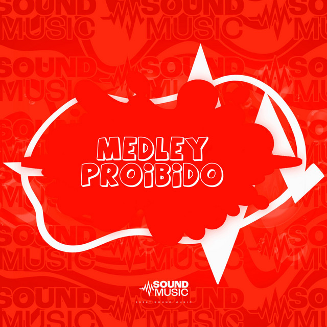 MEDLEY PROIBIDO