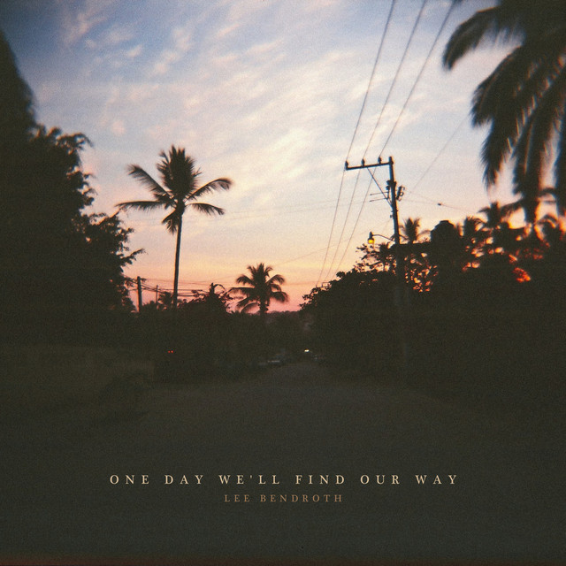 One Day We'll Find Our Way cover art