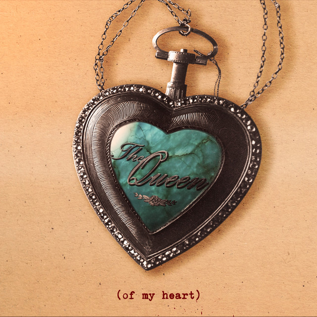 The Queen (of my heart) cover art