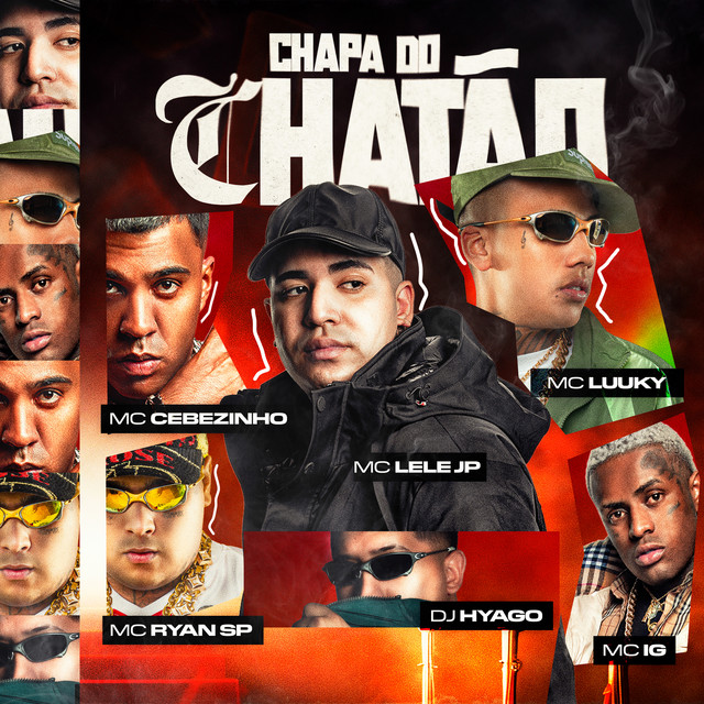 Chapa do Chatão - Single by Mc IG | Spotify