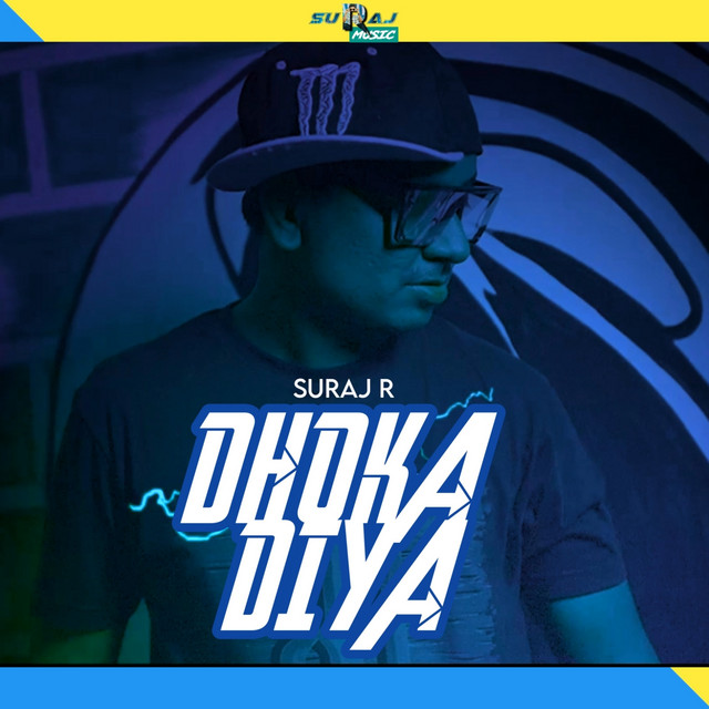 Dhoka Diya - Single by Suraj R | Spotify