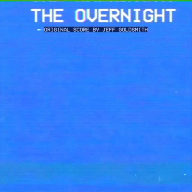 The Overnight (Original Score) cover