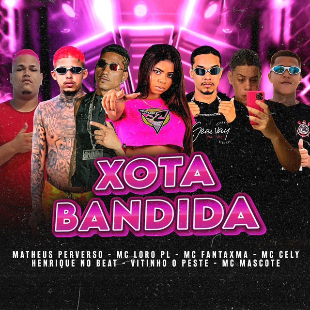 Xota Bandida