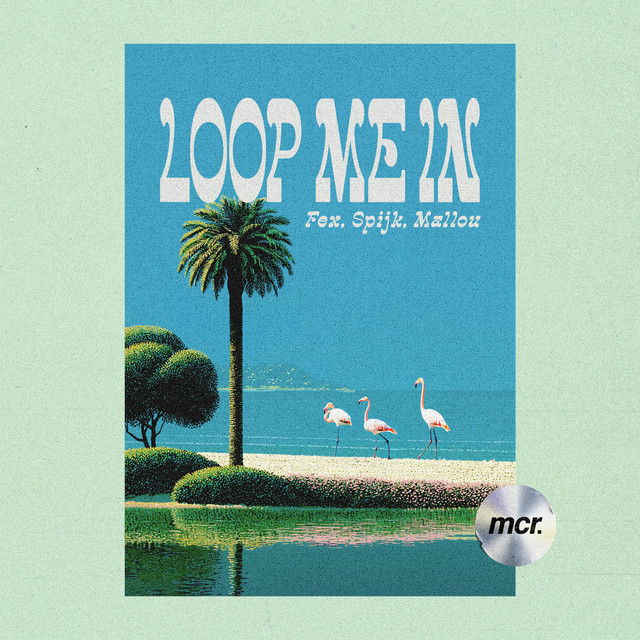 Loop Me In