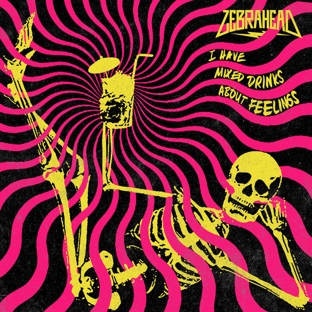 I Have Mixed Drinks about Feelings - Single by zebrahead | Spotify