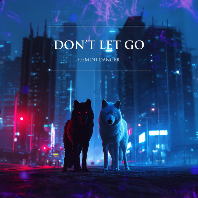 Don't Let Go