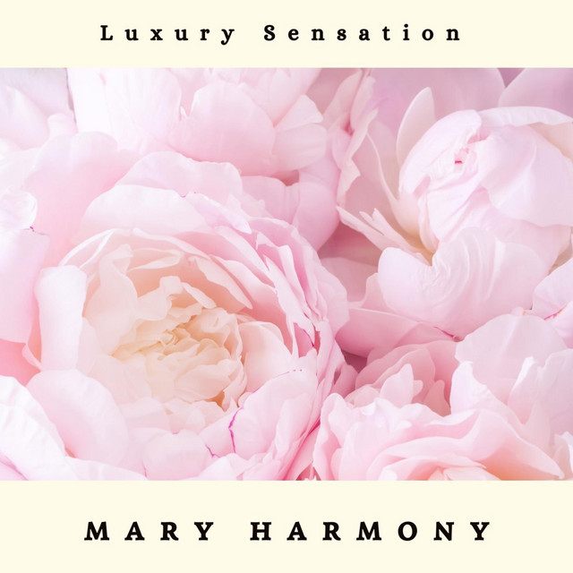 Album cover for Luxury Sensation by Mary Harmony