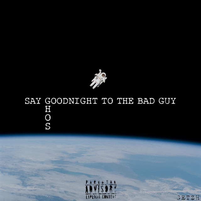 Say Goodnight to the Bad Guy cover