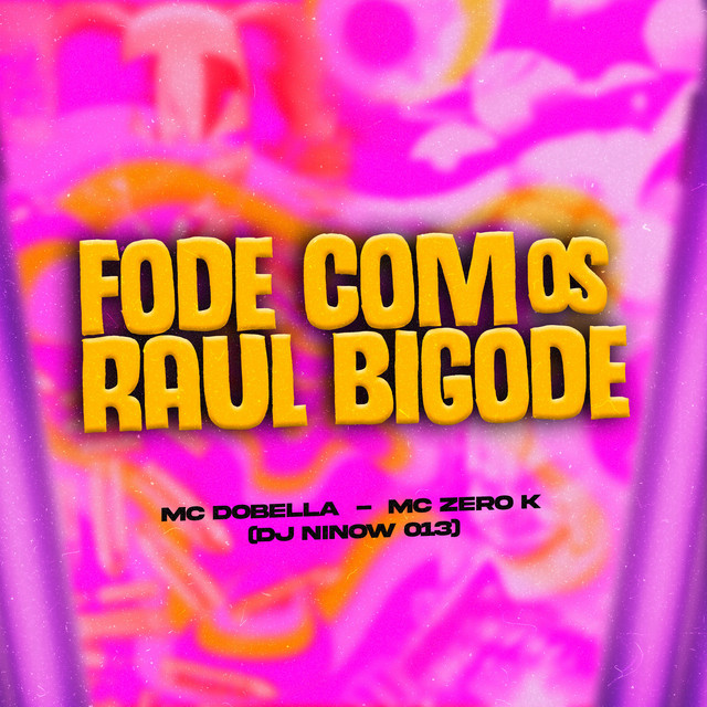 Fode Com os Raul Bigode cover art