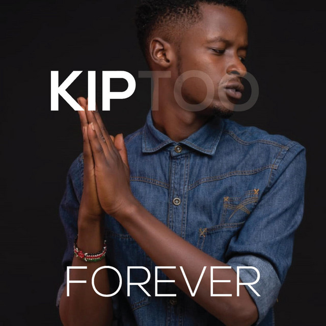 Forever - Single by Kiptoo | Spotify
