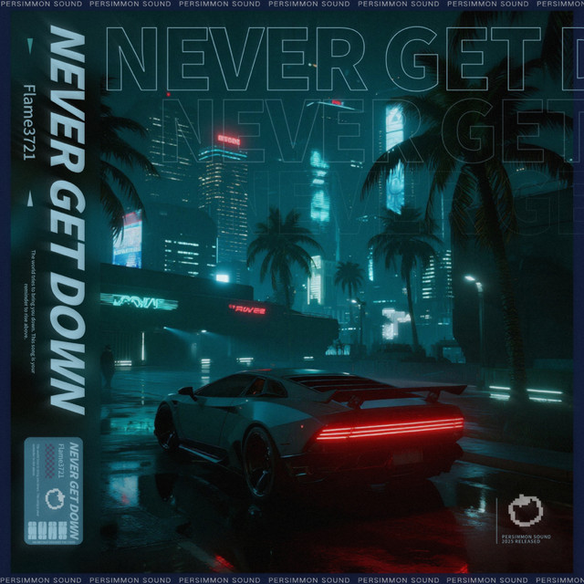 Never Get Down