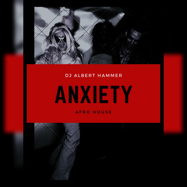 Anxiety (Afro House)