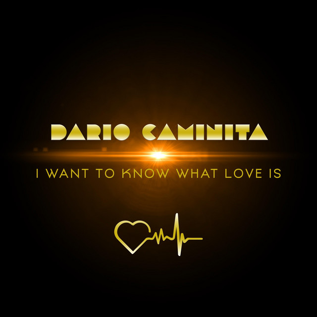 I Want to Know What Love Is