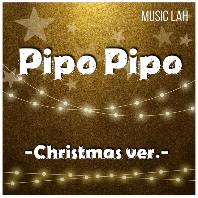 Pipo Pipo - Single by Music Lah | Spotify