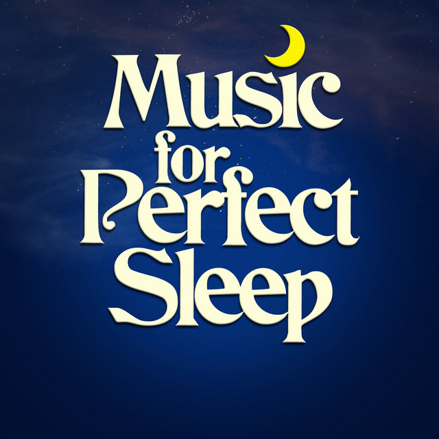 Music for Perfect Sleep cover art