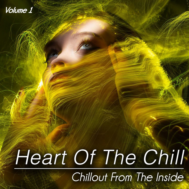 Heart of the Chill, Vol. 1 (Chillout from the Inside) cover art