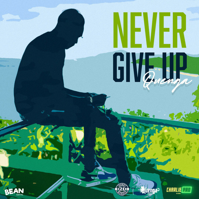 Never Give Up by Quenga