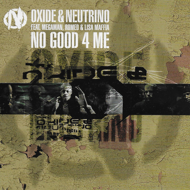 No Good 4 Me (feat. Megaman, Romeo And Lisa Maffia) cover art