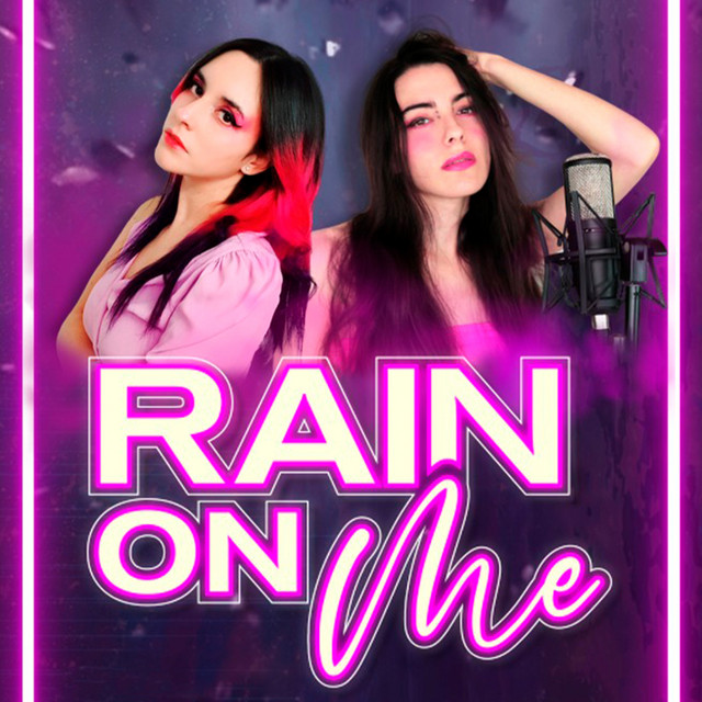 Rain On Me - Lady Gaga & Ariana Grande - Cover en Español