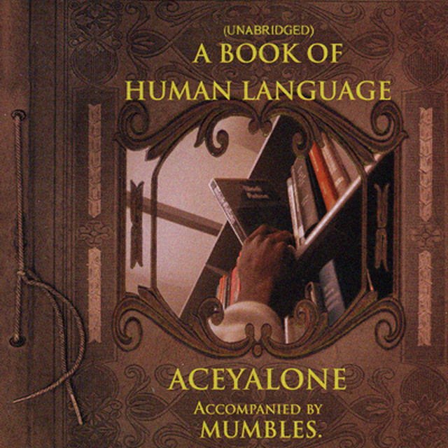 The Book Of Human Language - Album by Aceyalone | Spotify