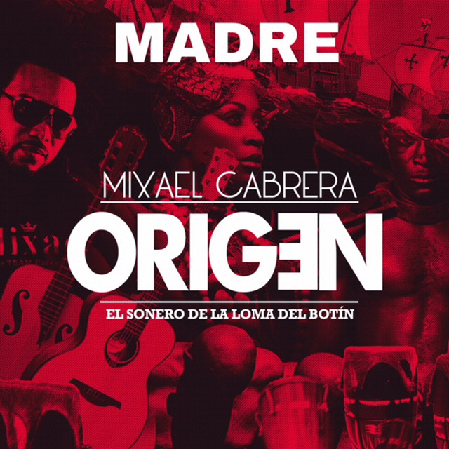 Madre - Origen