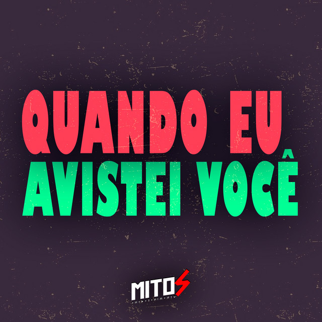  – Quando Eu Avistei Você