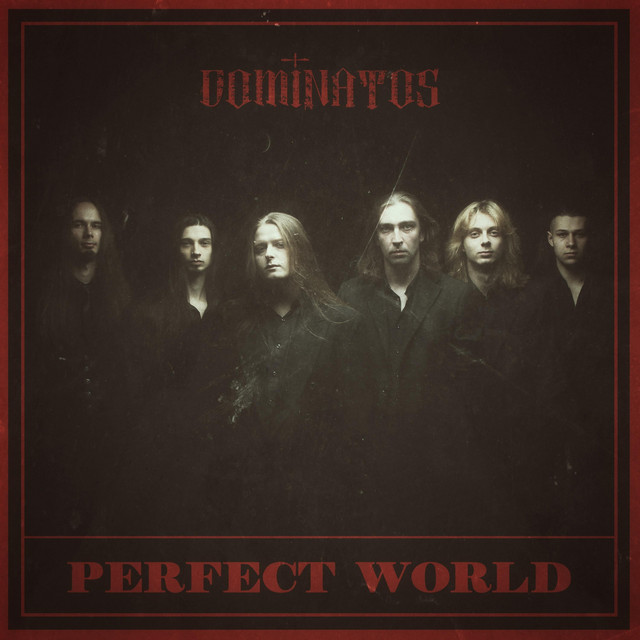 Обкладинка: Perfect World — Dominatos
