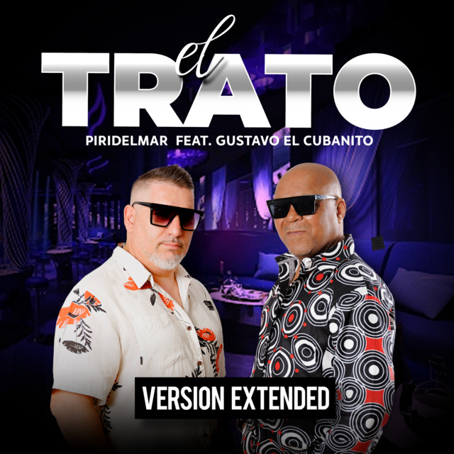 El Trato - Extended Version