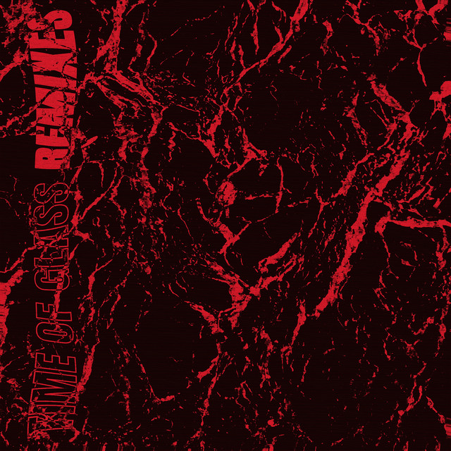 Time of Glass (Remixes) cover