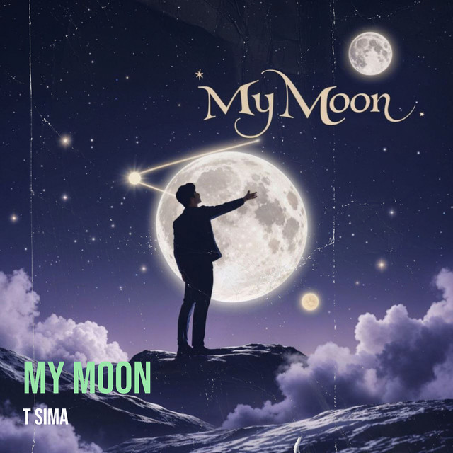 My Moon - Album by T SIMA | Spotify