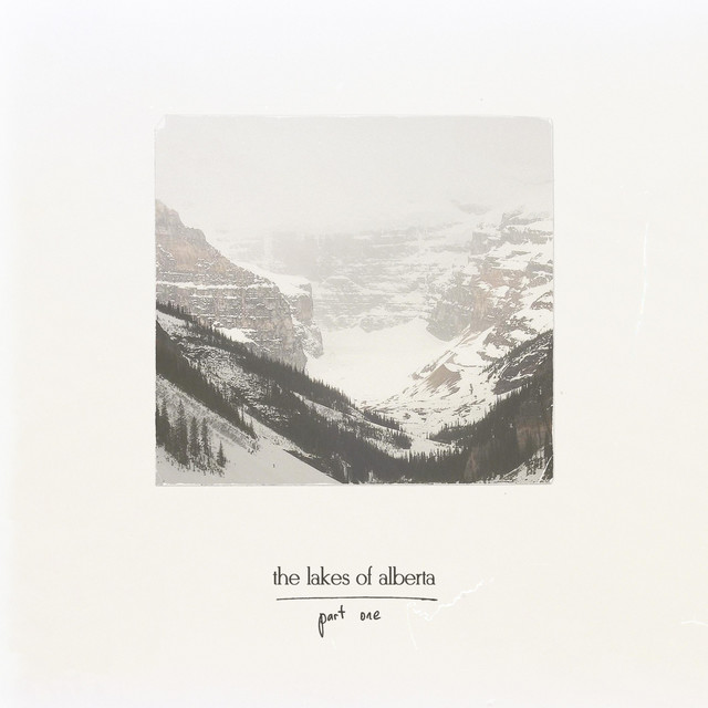 The Lakes Of Alberta (Part One) cover