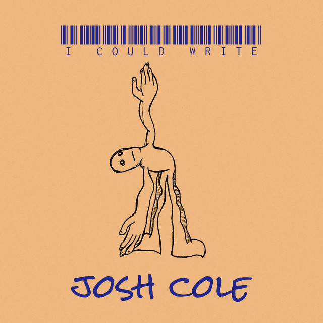 I Could Write - Single by Josh Cole | Spotify