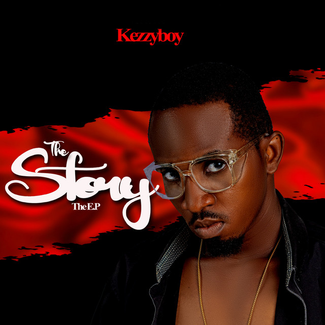The Story - EP by Kezzyboy | Spotify
