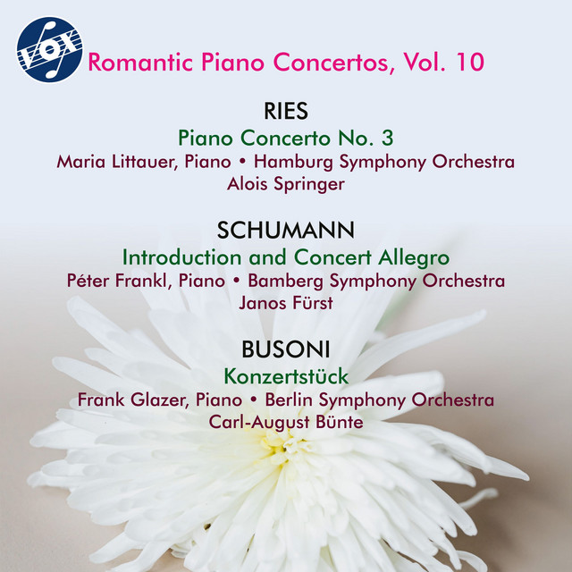 Romantic Piano Concertos, Vol. 10