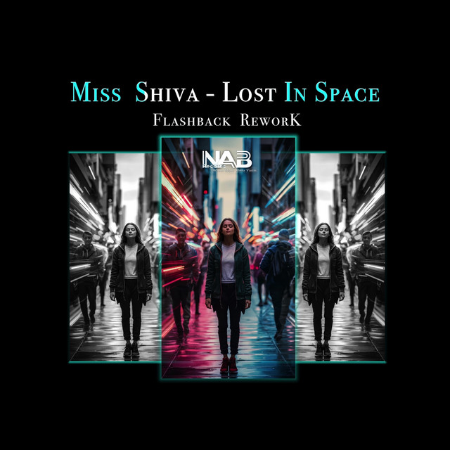 Miss Shiva - Lost in Space - Flashback Rework
