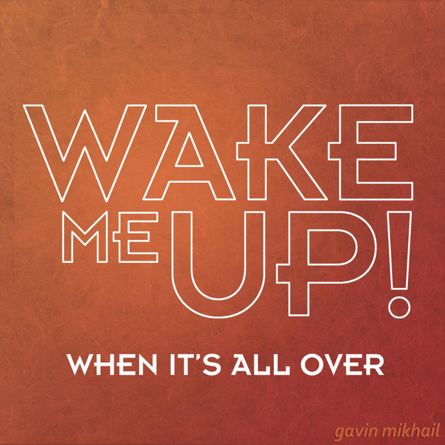 Wake Me Up