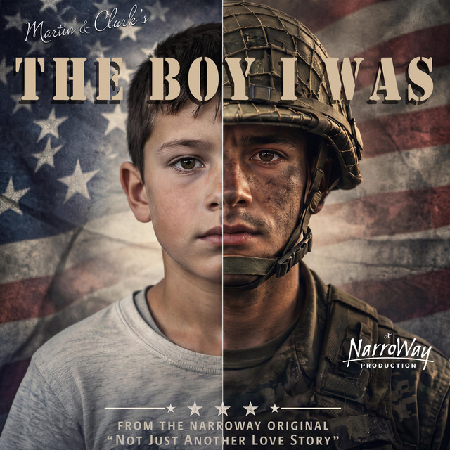 NarroWay Productions- featuring Steve Tomberlin - The Boy I Was (Original Soundtrack from "Not Just Another Love Story")