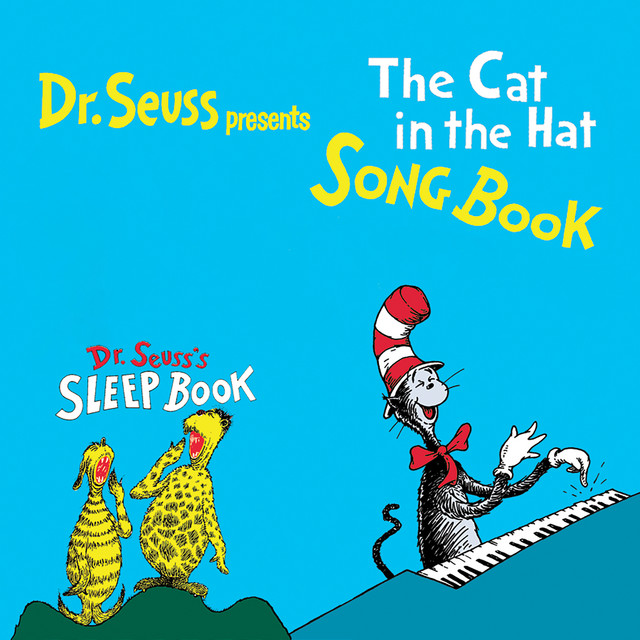 Dr. Seuss Presents The Cat In The Hat Songbook, Dr. Seuss's Sleep Book cover art