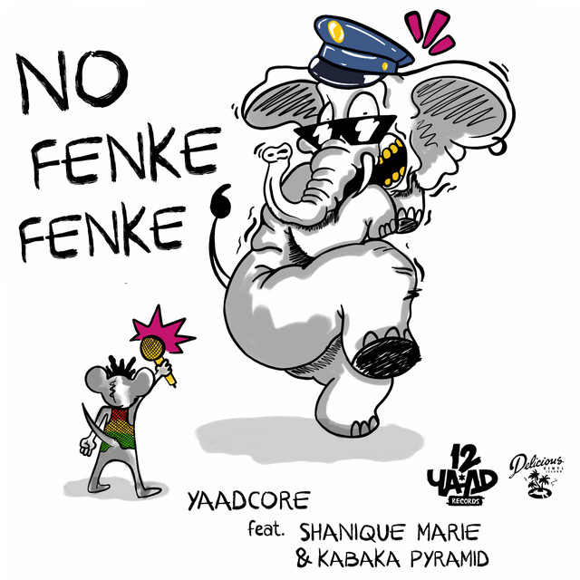 No Fenke Fenke (Instrumental) (feat. Shanique Marie & Kabaka Pyramid)