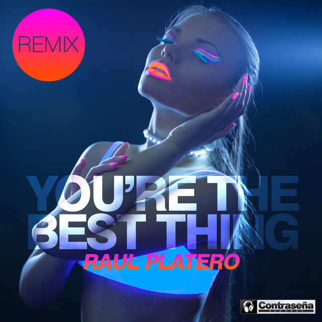 You're the Best Thing - Radio Mix